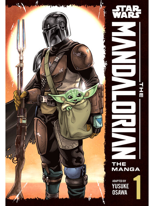 Title details for Star Wars: The Mandalorian: The Manga, Volume 1 by Yusuke Osawa - Available